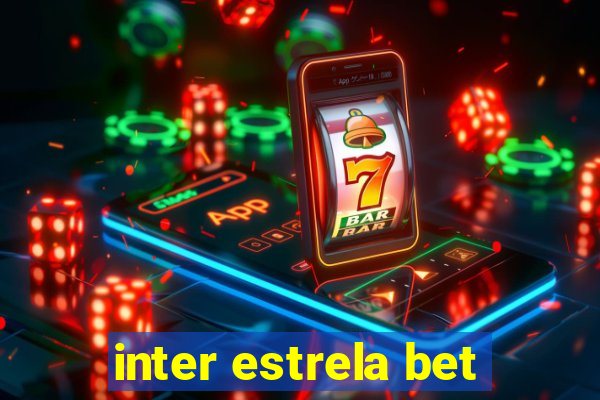 inter estrela bet